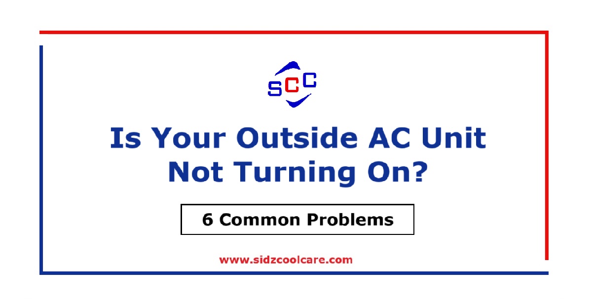 Outside A/c Unit Not Turning On