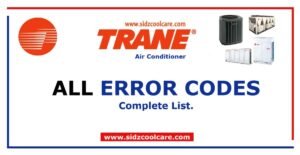 Trane Air Conditioners All Error Codes List - Sidz Cool Care - Sidz ...